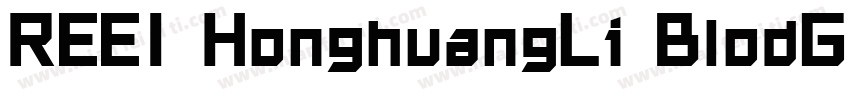 REEI HonghuangLi BlodGB10字体转换